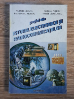 Anticariat: Andrei Ciontu - Pagini din istoria electronicii si radiocomunicatiilor