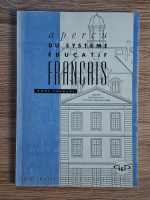 Anne Caboche - Apercu dusysteme educatif francais