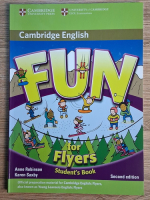 Anticariat: Anne Robinson, Karen Saxby - Cambridge english. Fun for flyers. Student's book
