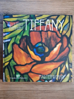 Camilla de la Bedoyere - Louis Comfort Tiffany masterworks
