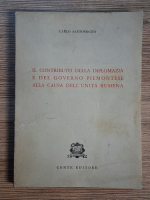 Anticariat: Carlo Santonocito - Il contributo della diplomazia e del governo piemontese alla causa dell'unita rumena