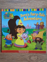Anticariat: Christine Riccio - Dora the explorer. Dora's fairy-tale adventure