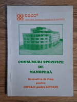 Anticariat: Consumuri specifice de manopera. Normative de timp pentru cofraje pentru betoane