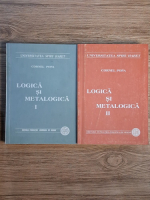 Cornel Popa - Logica si metalogica (2 volume)