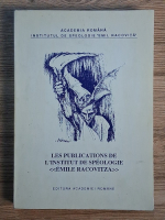 Anticariat: Cristian Goran - Les publications de l'Institut de speologie Emile Racovitza