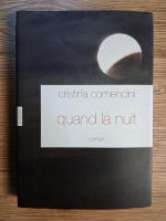 Anticariat: Cristina Comencini - Quand la nuit