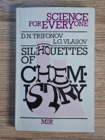 D. Trifonov, L. Vlasov - Silhouettes of Chemistry