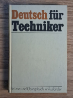 Deutsch fur techniker. Ein lese und ubungsbuch fur auslander