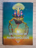 Anticariat: Emilian Dobrescu - Dictionar de parapsihologie