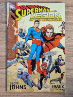 Geoff Johns - Superman and the legion of Super-Heroes