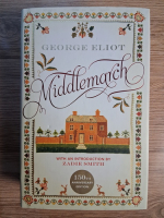 George Eliot - Middlemarch. A study of Provincial life