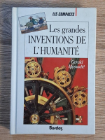 Anticariat: Gerald Messadie - Les grandes inventions de l'Humanite