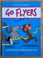 Anticariat: H. Q. Mitchell - Go flyers. Teacher's . Cambridge young learners english tests