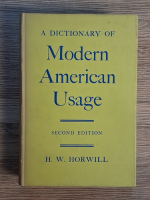 Anticariat: H. W. Horwill - A dictionary of modern american usage