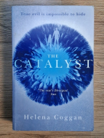 Anticariat: Helena Coggan - The catalyst