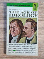 Anticariat: Henry D. Aiken - The age of ideology