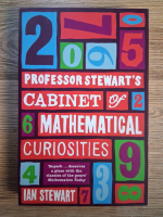 Ian Stewart - Professor Stewart's cabinet of mathematical curiosities