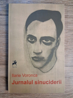 Ilarie Voronca - Jurnalul sinuciderii