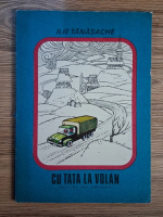 Ilie Tanasache - Cu tata la volan