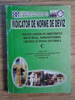 Anticariat: Indicator de norme de deviz pentru lucrari de constructii industriale, agrozootehnice, locuinte si social-culturale, C (volumul 3)