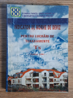 Anticariat: Indicator de norme de deviz pentru lucrari de terasamente, Ts 1981