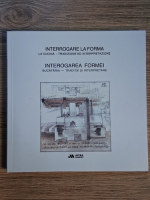 Anticariat: Interogarea formei. Bucataria-traditie si interpretare (editie bilingva)