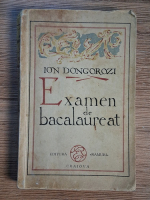 Anticariat: Ion Dongorozi - Examen de bacalaureat (1928)