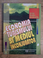 Anticariat: Ion Istrate - Economia turismului si mediul inconjurator