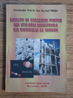 Iosif Tripsa - Directii de cercetare pentru noi utilizarii industriale ale dioxidului de carbon