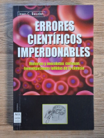 Anticariat: Jean C. Baudet - Errores cientificos imperdonables