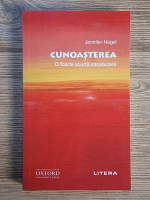 Anticariat: Jennifer Nagel - Cunoasterea. O foarte scurta introducere