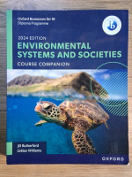 Jill Rutherford - Environmental systems and societies. Course companion