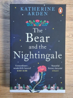 Katherine Arden - The bear and the nightingale