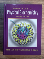 Kensal E. van Holde - Principles of physical biochemistry