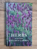 Anticariat: Kim Hurst - Herbs and the kitchen garden