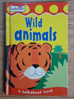 Anticariat: Lorraine Horsley - Wild animals