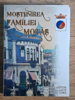 Anticariat: Lucian Valeriu Lefter - Mostenirea Familiei Motas