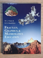 Anticariat: M. L. Frame - Fractals, graphics and mathematics education