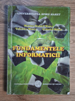 Marius Daniel Mares - Fundamentele informaticii