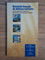 Anticariat: Materiels francais de defense terrestre. Index et monographies
