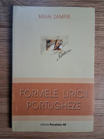 Mihai Zamfir - Formele liricii portugheze