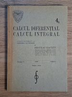 Anticariat: Neculai Raclis - Calcul diferential, calcul integral, volumul 4, caietul 1, 1946
