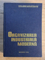 Organizarea industriala moderna si aplicatiile ei in ramura alimentara. Documentatie internationala