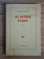Patrick Modiano - Quartier perdu