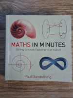 Paul Glendinning - Maths in minutes. 200 key concepts explained in an instant