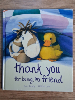 Anticariat: Peter Bently, Gill McLean - Thank you for being my friend