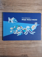 Petra Stefankova - Moje male more