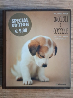 Anticariat: Rachael Hale - Cuccioli e coccole. Una guida canina alla tenerezza
