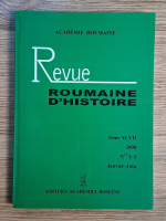 Anticariat: Revue Roumaine d'Histoire, tome XLVII, nr. 1-2, janvier-juin 2008