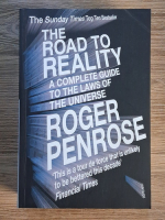 Roger Penrose - The road to reality. A complete guide to the laws of the universe